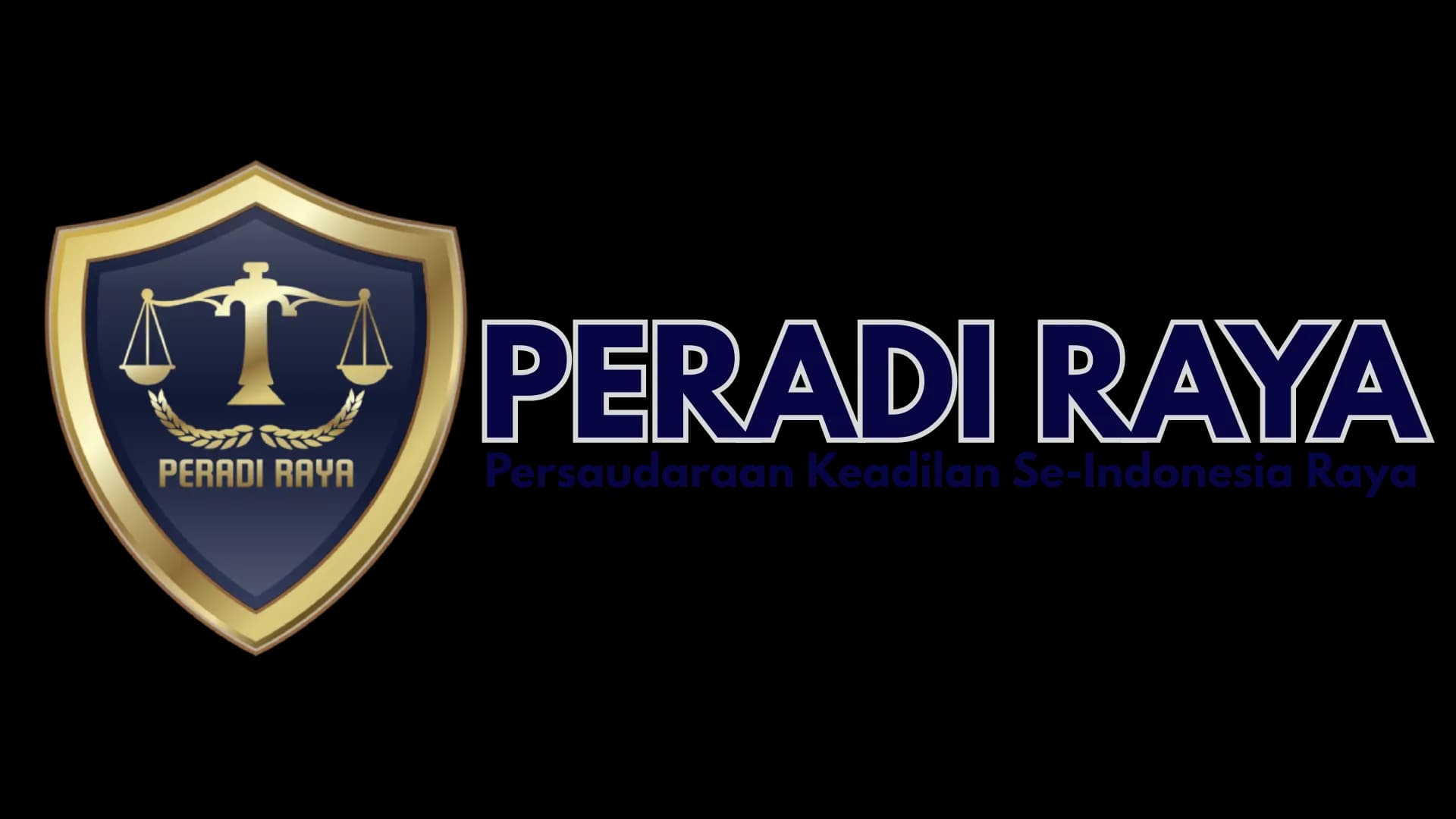 PERADI RAYA (Persaudaraan Keadilan Se-Indonesia Raya)